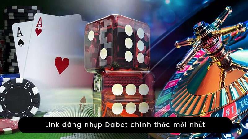 Link đăng nhập Dabet chính thức 2025